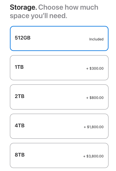 Apple storage upgrade pricing showing 512GB included, 2TB for $800 more, and 4TB for $1,800 more.
